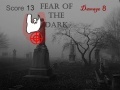 Jogo Fear Of The Dark