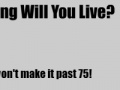 Jogo How Long Will You Live?