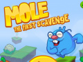 Jogo Mole The First Scavange