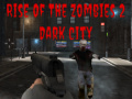 Jogo Rise of the Zombies 2 Dark City