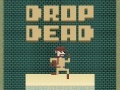 Jogo Drop Dead