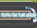 Jogo Stay On The Road