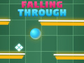 Jogo Falling Trough