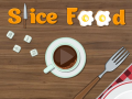 Jogo Slice Food  