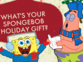 Jogo What's your spongebob holiday gift?