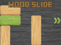 Jogo Wood Slide