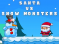 Jogo Santa VS Snow Monsters
