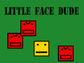 Jogo Little face dude