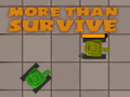 Jogo More Than Survive
