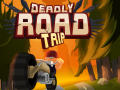 Jogo Deadly Road Tripe