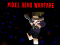 Jogo Pixel Hero Warfare