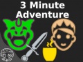Jogo 3 Minute Adventure