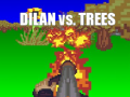 Jogo Dilan vs Trees