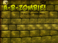 Jogo A-B-Zombie! It Will Blow Your Brain!