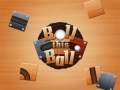 Jogo Roll This Ball