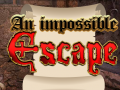 Jogo An Impossible Escape