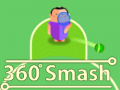 Jogo 360 Smash