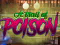 Jogo A Trail Of Poison