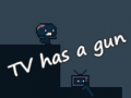 Jogo TV has a gun