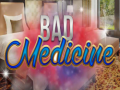 Jogo Bad Medicine