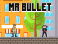 Jogo Mr Bullet