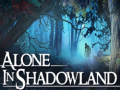 Jogo Alone in Shadowland