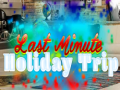 Jogo Last Minute Holiday Trip