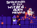 Jogo Spaceman in the Wizard Alien Nebula