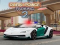 Jogo Dubai Police Parking 2