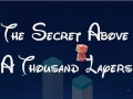 Jogo The Secret Above A Thousand Layers