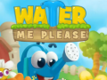 Jogo Water Me Please