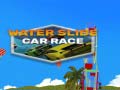 Jogo Water Slide Car Race