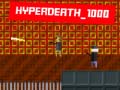 Jogo Hyperdeath_1000