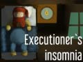 Jogo Executioner's insomnia