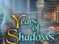 Jogo Years of Shadows