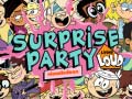 Jogo The Loud house Surprise party