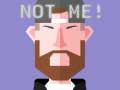 Jogo Not Me