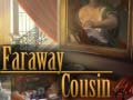 Jogo Faraway Cousin