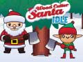 Jogo Wood Cutter Santa Idle