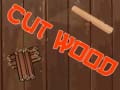Jogo Cut Wood