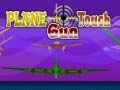 Jogo Plane Touch Gun