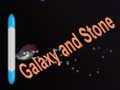 Jogo Galaxy and Stone