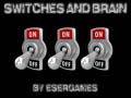 Jogo Switches and Brain