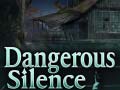 Jogo Dangerous Silence