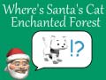 Jogo Where's Santa's Cat-Enchanted Forest