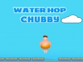 Jogo Water Hop Chubby