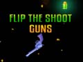 Jogo Flip the Shoot Guns