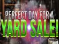 Jogo Perfect Day for Yard Sales