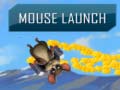 Jogo Mouse Launch