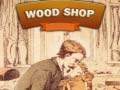 Jogo Wood Shop